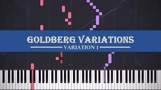 Goldberg Variations - Variation 1 | Synthesia Tutorial