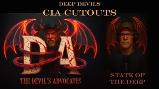 CIA Cutouts and Front Companies. What are they? How do they work? Deep Devils Episode 006