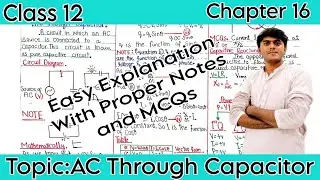AC Through Capacitor Class 12||Power Loss in Capacitor||Class 12 Physics ||#Faisal Rao
