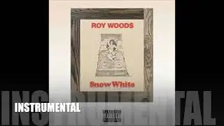Roy Woods- Snow White (Instrumental) *BEST VERSION*