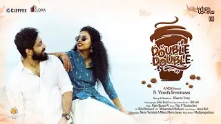 Double Double [Official Music Video] | ft. Vineeth Sreenivasan | Urban Locals