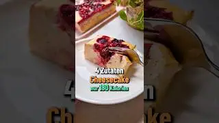 Kalorienarmer Kuchen | 4 Zutaten Cheesecake Rezept