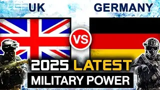 UK vs Germany Military Power 2025 | Germany vs UK Military Comparison 2025