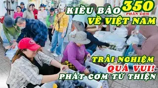 Gia Đình Kiều Bào Mỹ Về Việt Nam Quá Vui Khi Phát Cơm Từ Thiện. 350 Phần Cơm Tặng BV Có View Cực Đẹp
