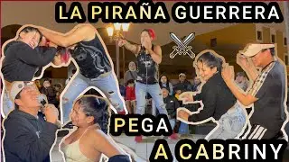 LA PIRAÑA GERRERA vs CABRINY