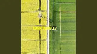Dark Bubbles