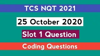 TCS NQT Questions 25 October Slot 1 | Coding Question | Prepdrive | The Coding Bytes