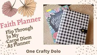 Faith Planner Flip Through, May - July, In My Carpe Diem A5 Planner