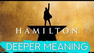The deeper meaning Lin Manuel Miranda left in the Hamilton musical songs
