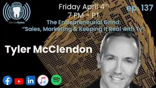 DentalBytes ep. 136 The Entrepreneurial Grind: 