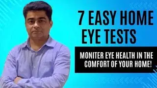Easy Home Eye Tests: 7 Simple Ways to Detect Eye Diseases