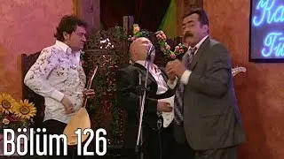 En Son Babalar Duyar 126. Bölüm