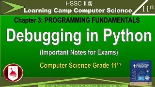 Debugging in Python Class 11 | Python Debugger pdb | Python IDLE | FBISE New Edition Book | Python