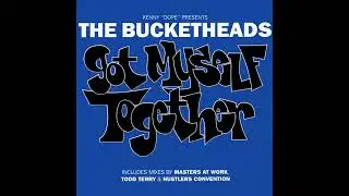 Kenny Dope Presents The Bucketheads - Got Myself Together (Radio Edit)