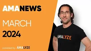 AMAnews MARCH 2024 Amazon SEO PPC advertising and more news for the marketplace from AMALYZE