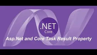 Asp.Net Core and Task Result