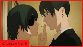 Chainsaw Man Episode 6 Review @LuckyDLucii