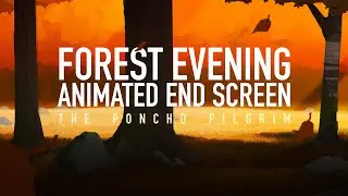 Making A New Animated End Screen 🍂 If I Am My Foot, I Am The Sun