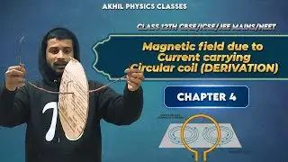 Magnetic Field due to Current Carrying Circular Coil | Complete Concept | Physics Class 12 