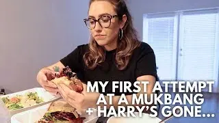 MY FIRST REAL ATTEMPT AT A MUKBANG + HARRY'S GONE... | Katie Carney
