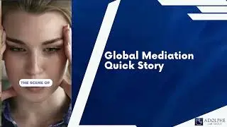 Global Mediation    Quick Story