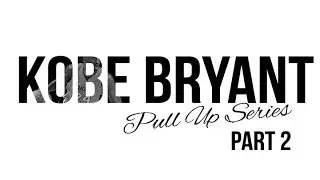 NBA Pull-Up Series: Kobe 1, 2 Counter (Episode 2)