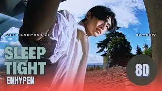 ENHYPEN (엔하이픈) &ndash; Sleep Tight (8D Audio)🎧
