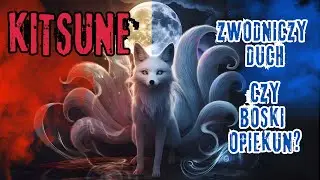 KITSUNE: Zwodniczy Duch Czy Boski Opiekun? | Youkai | Mitologia Japońska | Kami | Kultura Japonii