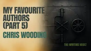 My Favourite Authors Part 5: Chris Wooding