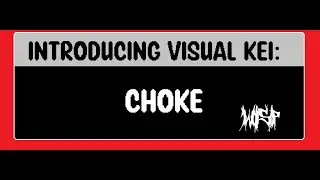 Introducing: CHOKE