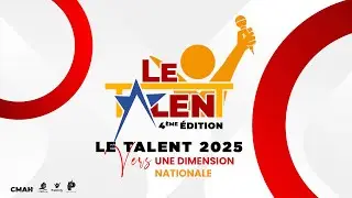 LE TALENT 4&egrave; &Eacute;DITION | PHASE FINALE UNAH | DIMANCHE 11 JANVIER 2026LE TALENT 2025