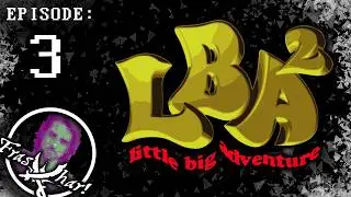 EP#3 Little Big Adventure 2 [PC - 1997]