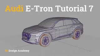 Advanced Autodesk Alias Tutorials - Audi E-Tron SUV 7