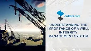 The Importance of a Well Integrity Management System  - Gordon Duncan VILT Course | Drillers.com