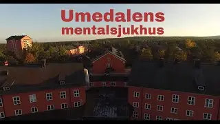 Dokumentär om Umedalens mentalsjukhus: Byggnaderna och skulpturparken