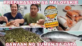 NAGPUNTA KAMI SA GAWAAN NG SUMAN/ PREPARASYON SA MALOYSKIE SUSHI🍣🍣