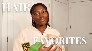 MY FAVORITE NATURAL HAIR PRODUCTS & TOOLS FOR FALL