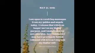 Daily Affirmation&mdash;May 31, 2021