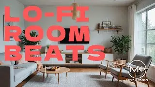 Lofi Room Beats &mdash; Chill Music for Study, Relax, Sleep | Cozy Vibes 24/7