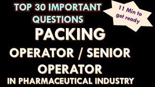 Packing operator in pharmaceutical company l Pharma Packaging l Interview Question and answers