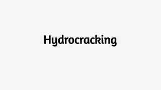Hydrocracking Etymology | Definition Hydrocracking