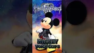 All Mickey Mouse Voice Clips &bull; Kingdom Hearts 3 &bull; Voice Lines &bull; 2019 (Bret Iwan) - ENGLISH
