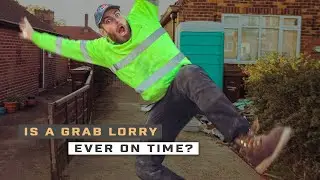 Is a grab lorry ever on time?