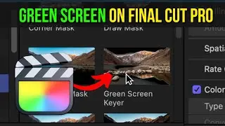 How to Use a Green Screen in Final Cut Pro