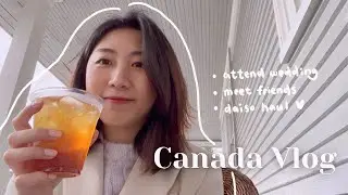canada vlog｜溫哥華半日遊🇨🇦＆參加婚禮💍/逛Daiso大創🛍/西雅圖最棒泰式餐廳🍛