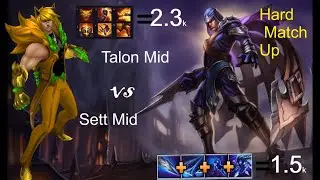 Talon Vs Sett Mid | Talon Hard Game | Sett OP | pAppA