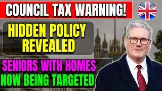 Seniors With Homes Hit Hard by New Council Tax Policy &ndash; Hidden Hike Exposed!