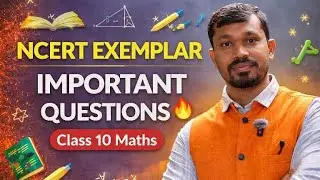 NCERT Exemplar &ndash; Important Questions 🔥 | Class 10 Math  Easy Method | Board Exam Important