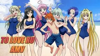 TO LOVE RU  (+18) -「 AMV」