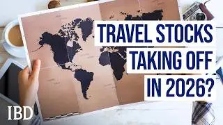 Can Travel Stocks Take Off In 2026 Amid Geopolitical Volatility And Sticky Inflation?